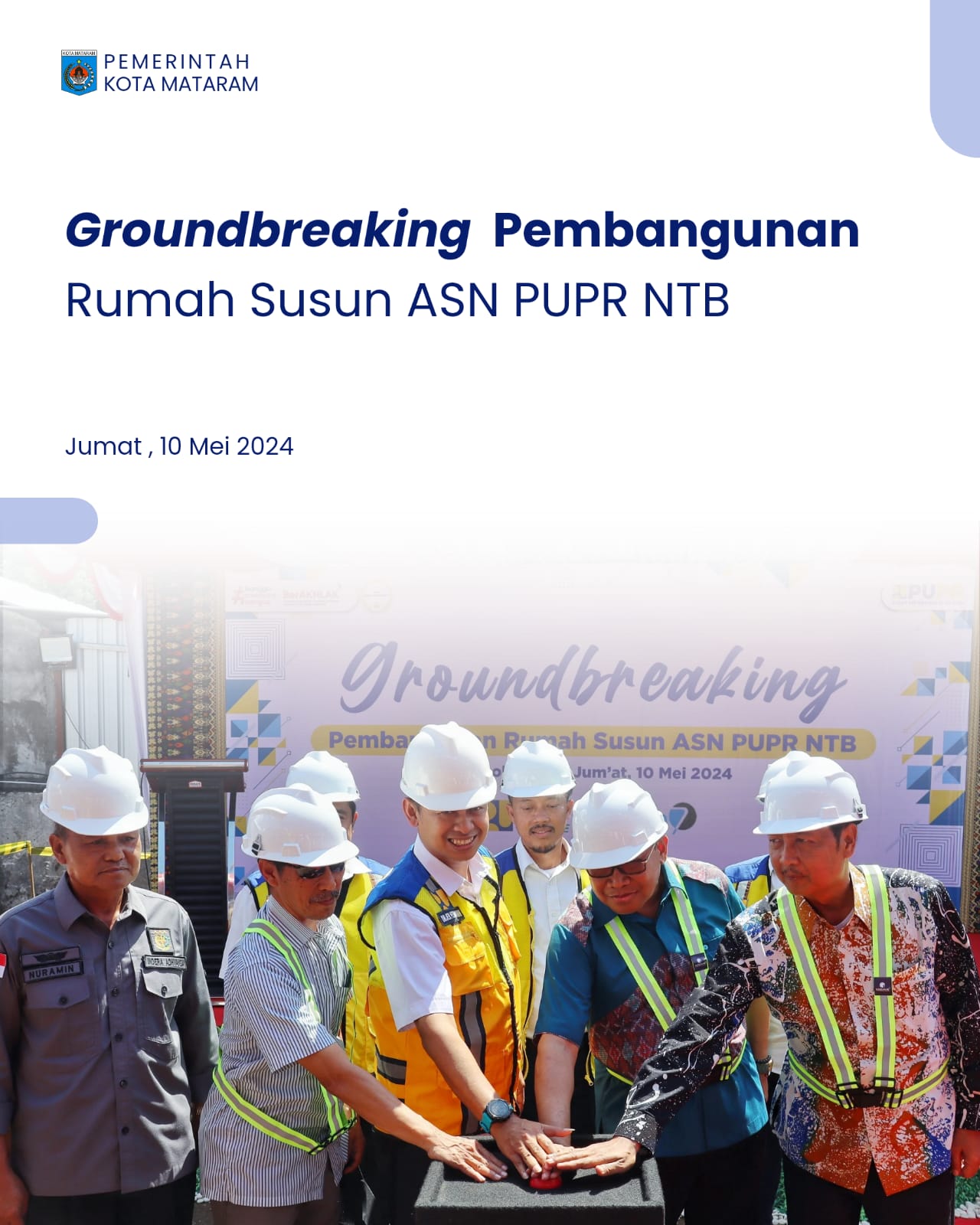 Groundbreaking Pembangunan Rumah Susun ASN PUPR NTB