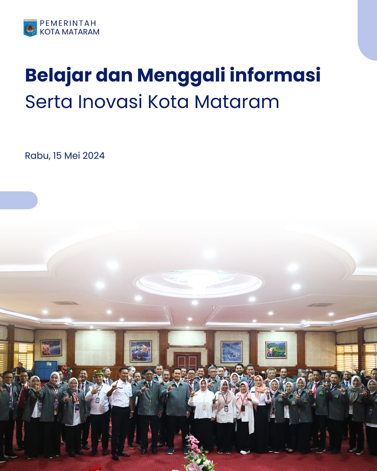 Belajar dan Menggali Informasi serta Inovasi Kota Mataram