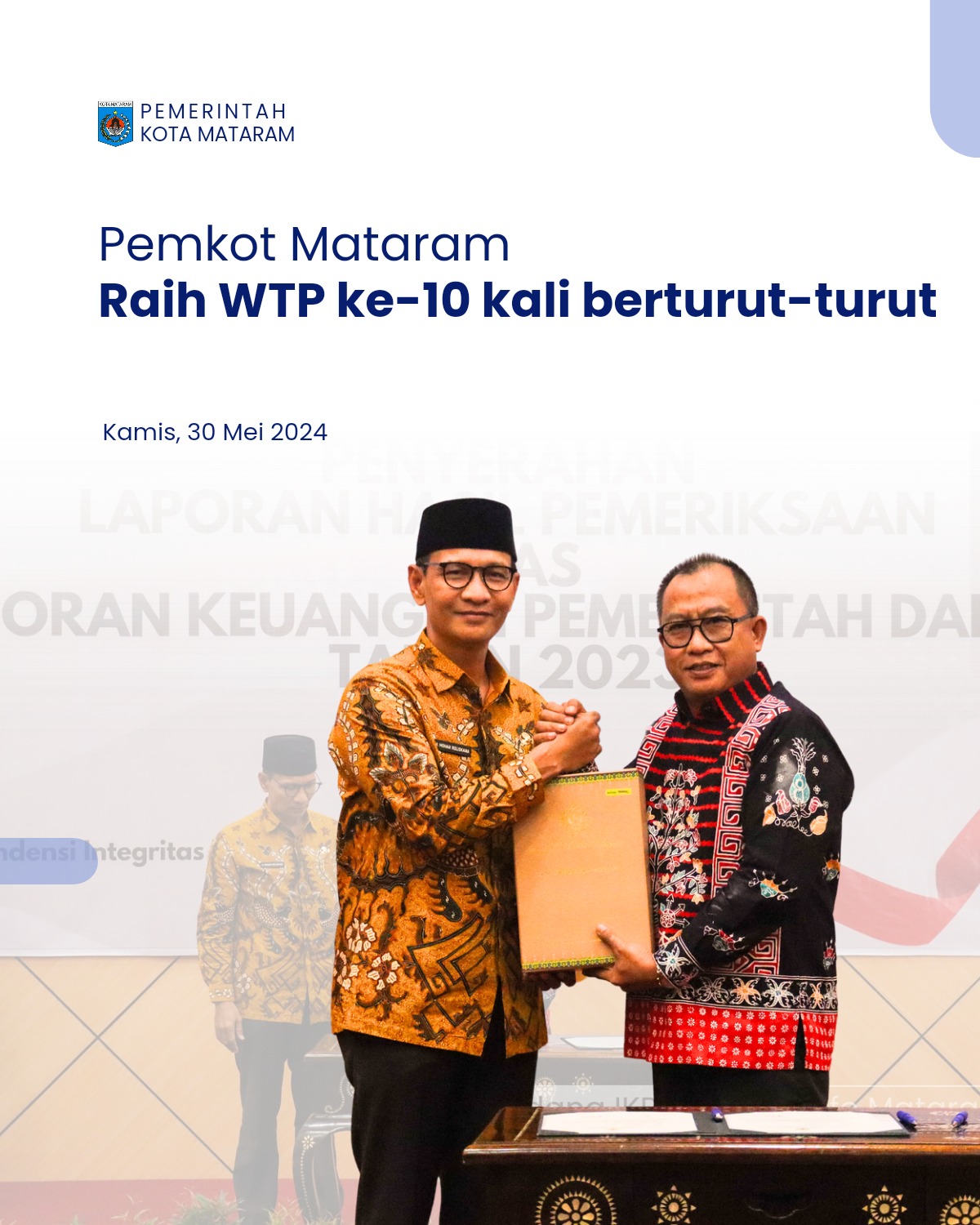 Pemkot Mataram Raih WTP ke-10 kali berturut-turut   