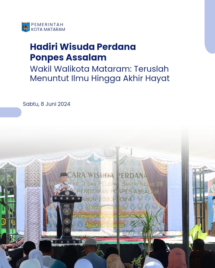 Wakil Wali Kota Mataram: Teruslah Menuntut Ilmu Hingga Akhir Hayat