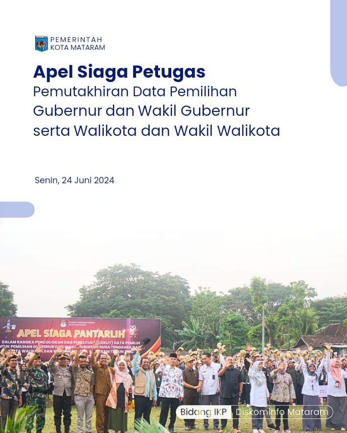 Apel Siaga Petugas Pemutakhiran Data Pemilihan Gubernur dan Wakil Gubernur serta Walikota dan Wakil Walikota 