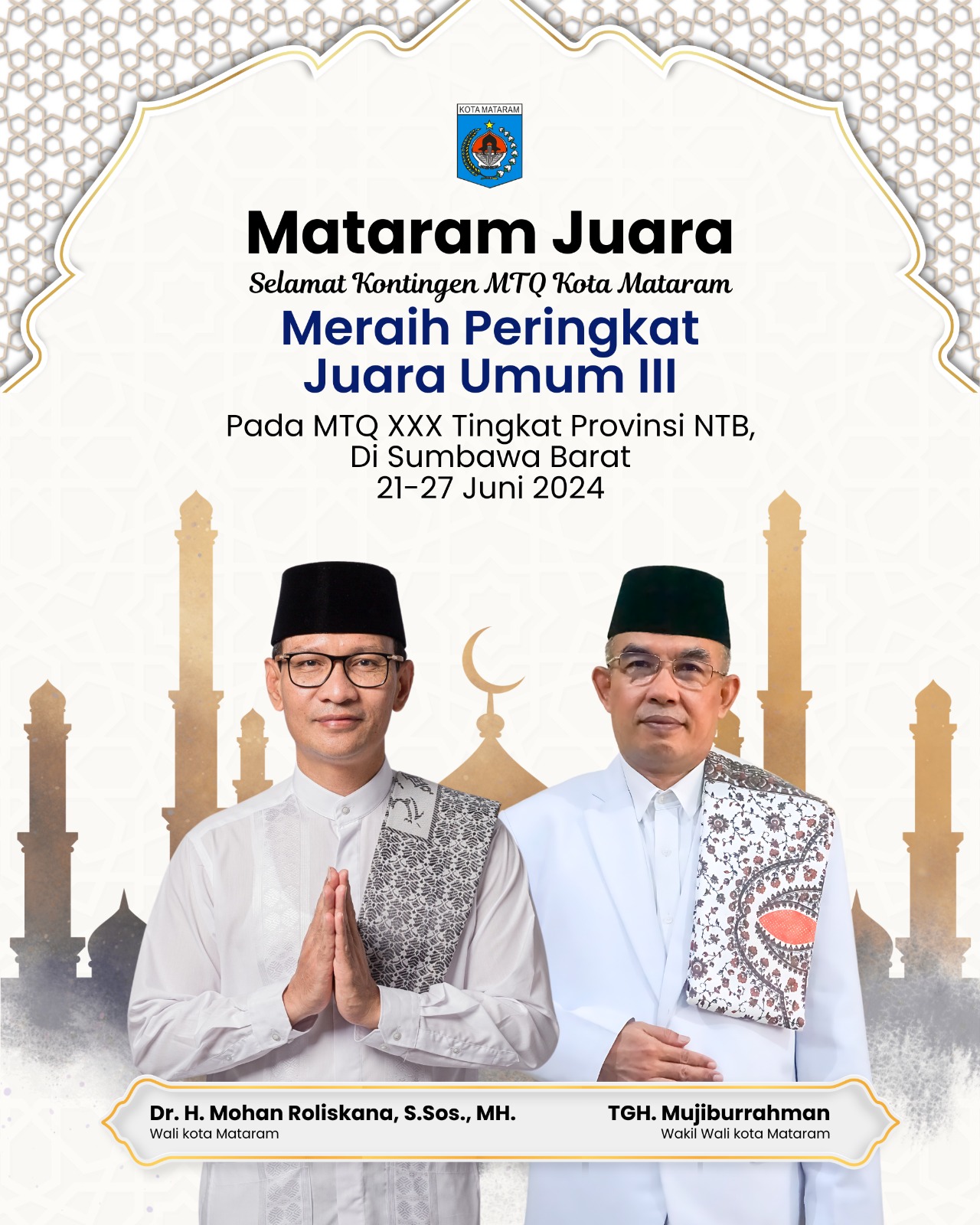 Selamat Kepada Kafilah Kota Mataram Atas Raihan Juara Umum ke III pada MTQ ke XXX Tingkat Provinsi NTB