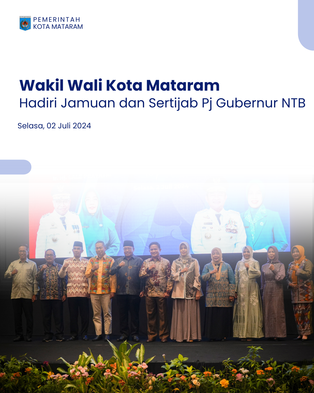 Wakil Wali Kota Mataram Hadiri Jamuan dan Sertijab Pj Gubernur NTB