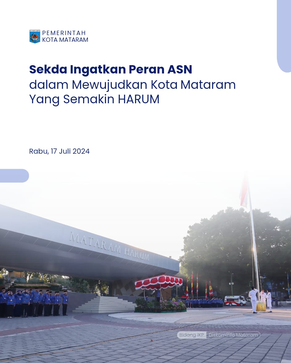 Sekda Ingatkan Peran ASN dalam Mewujudkan Kota Mataram Yang Semakin HARUM