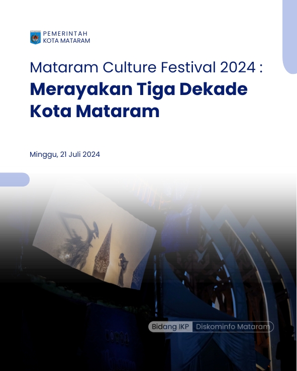 Mataram Culture Festival 2024: Merayakan Tiga Dekade Kota Mataram