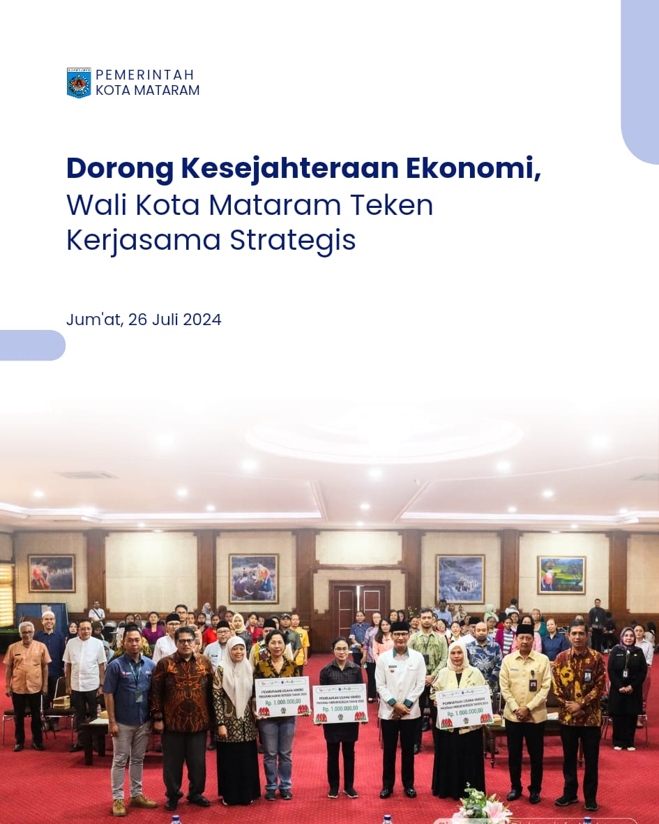 Dorong Kesejahteraan Ekonomi, Wali Kota Mataram Teken Kerjasama Strategis