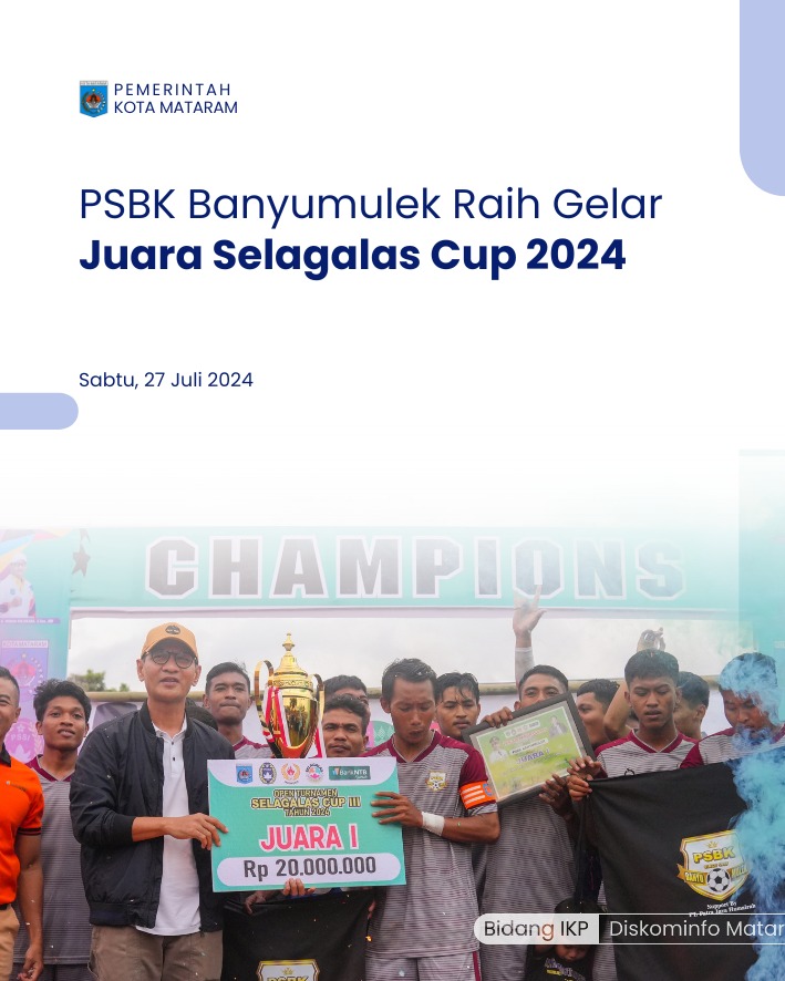 PSBK Banyumulek Raih Gelar Juara Selagalas Cup 2024