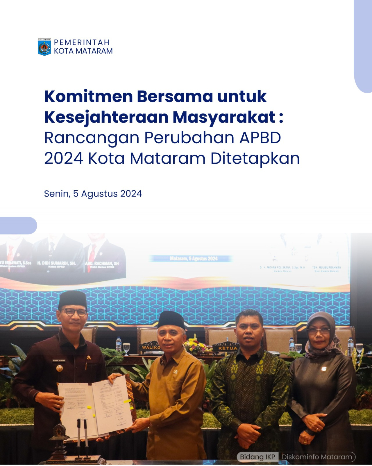 Komitmen Bersama untuk Kesejahteraan Masyarakat : Rancangan Perubahan APBD 2024 Kota Mataram Ditetapkan