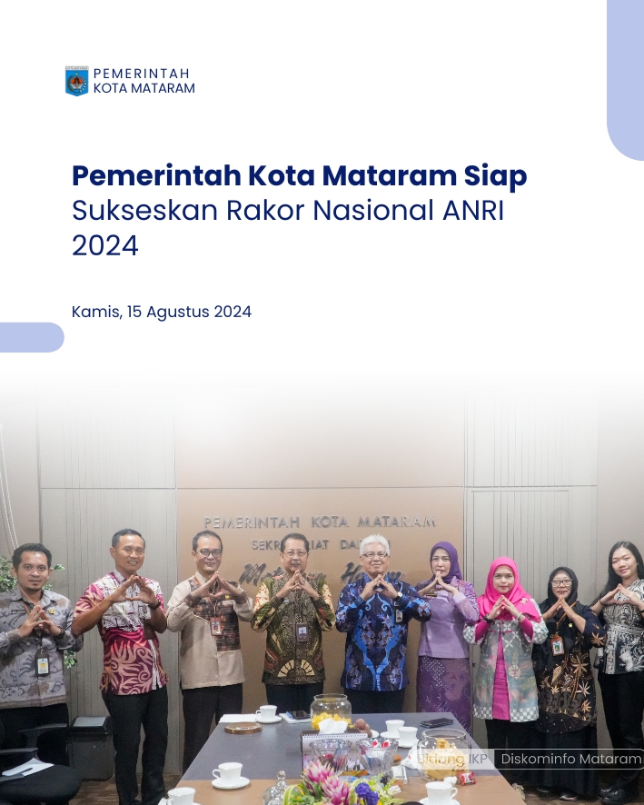 Pemerintah Kota Mataram Siap Sukseskan Rakor Nasional ANRi 2024