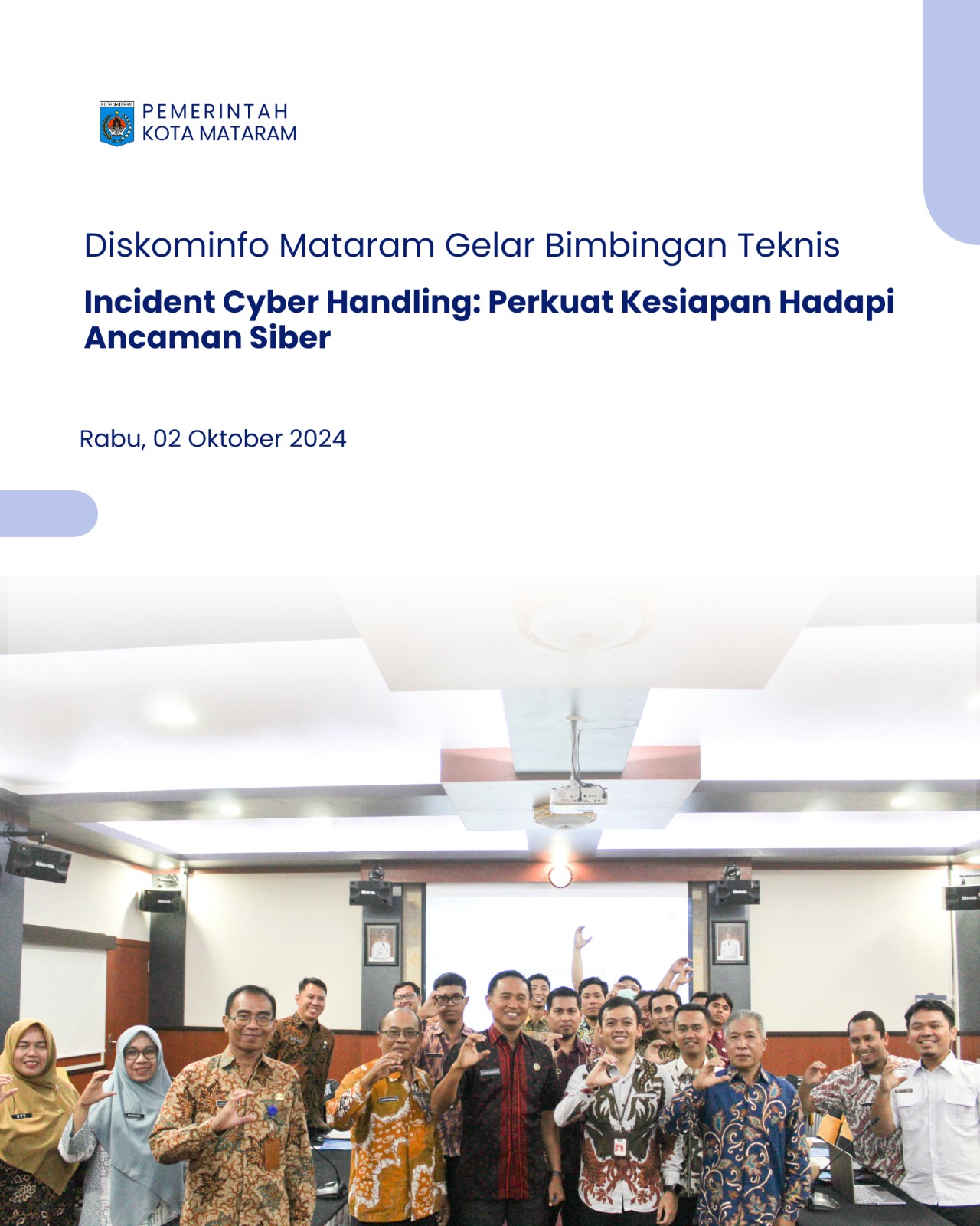 Diskominfo Mataram Gelar Bimbingan Teknis Incident Cyber Handling: Perkuat Kesiapan Hadapi Ancaman Siber