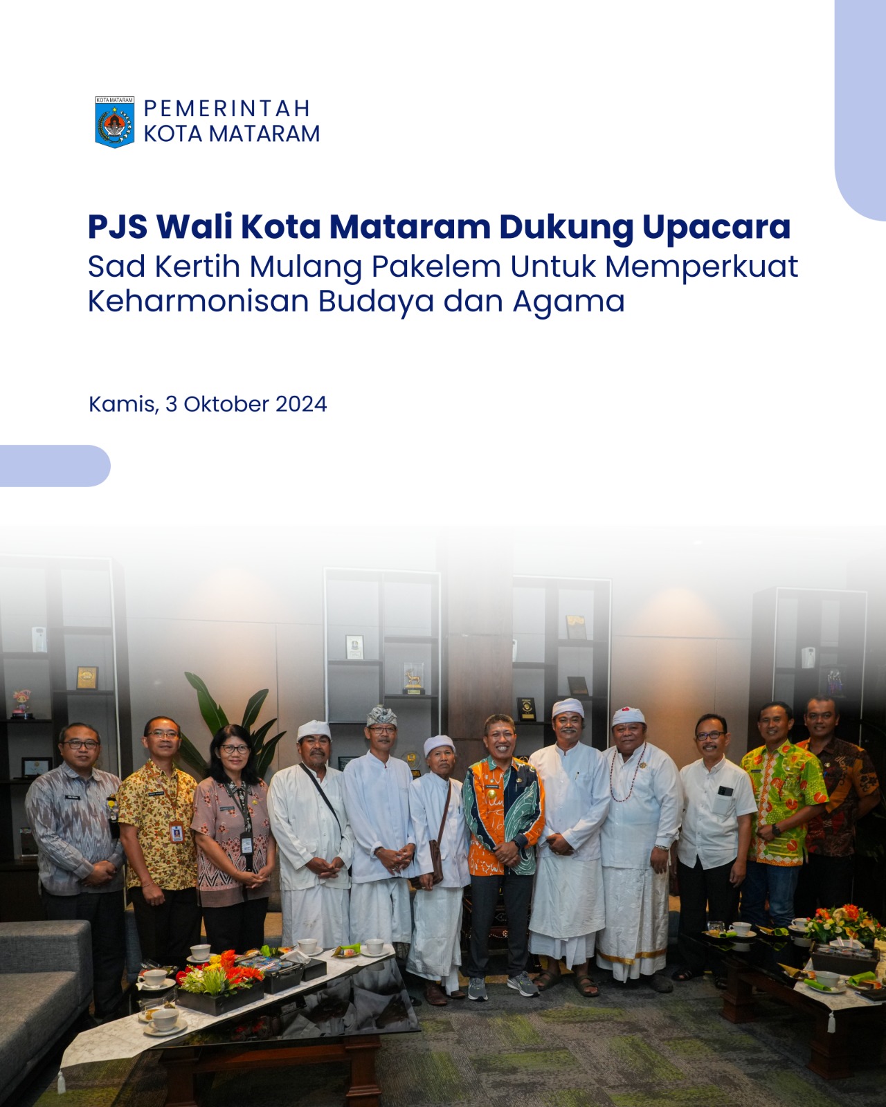 Pjs Wali Kota Mataram Dukung Upacara Sad Kertih Mulang Pakelem untuk Memperkuat Keharmonisan Budaya dan Agama