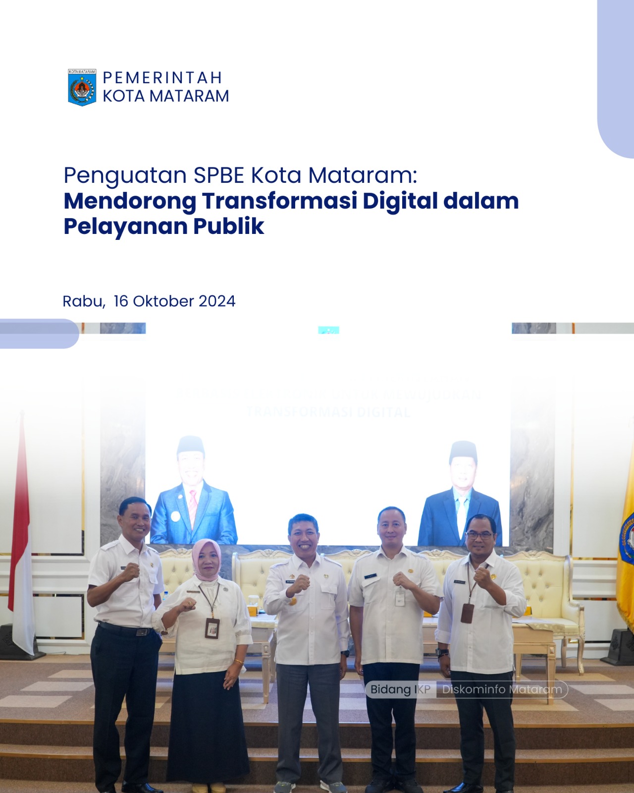 Penguatan SPBE Kota Mataram: Mendorong Transformasi Digital dalam Pelayanan Publik