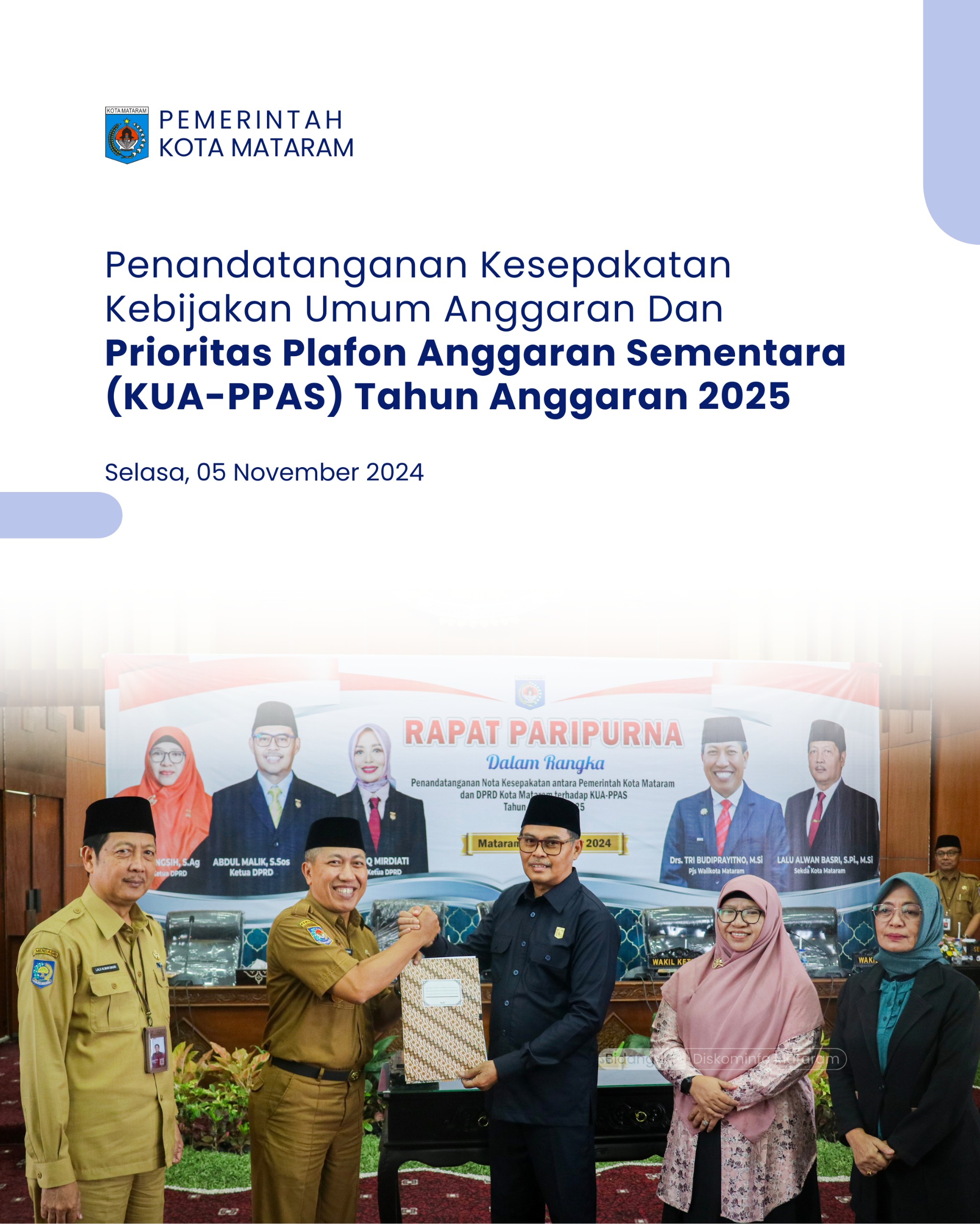 Penandatanganan Kesepakatan Kebijakan Umum Anggaran dan Prioritas Plafon Anggaran Sementara (KUA-PPAS) Tahun Anggaran 2025.