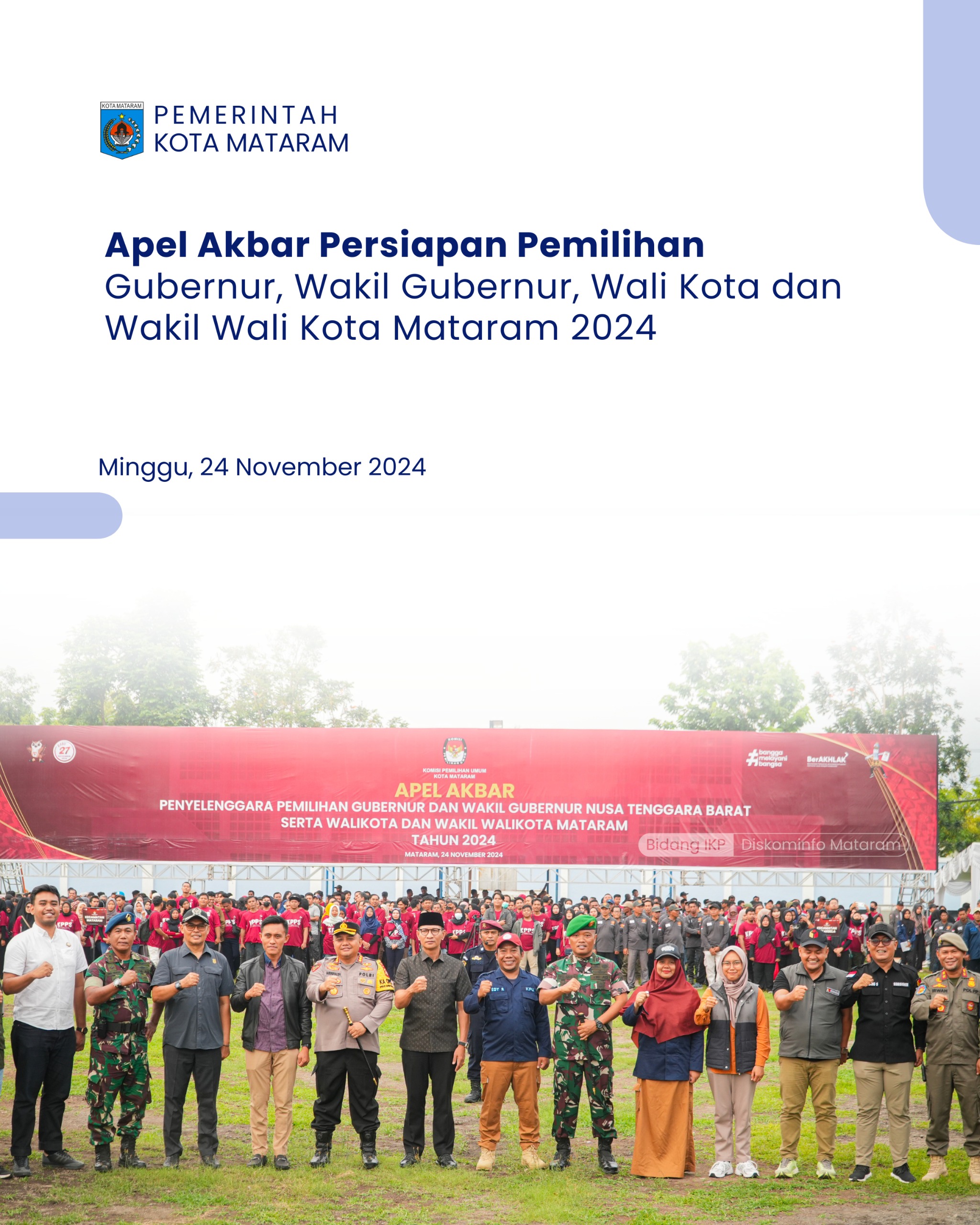 Apel Akbar Persiapan Pemilihan Gubernur, Wakil Gubernur, Wali Kota, dan Wakil Wali Kota Mataram 2024