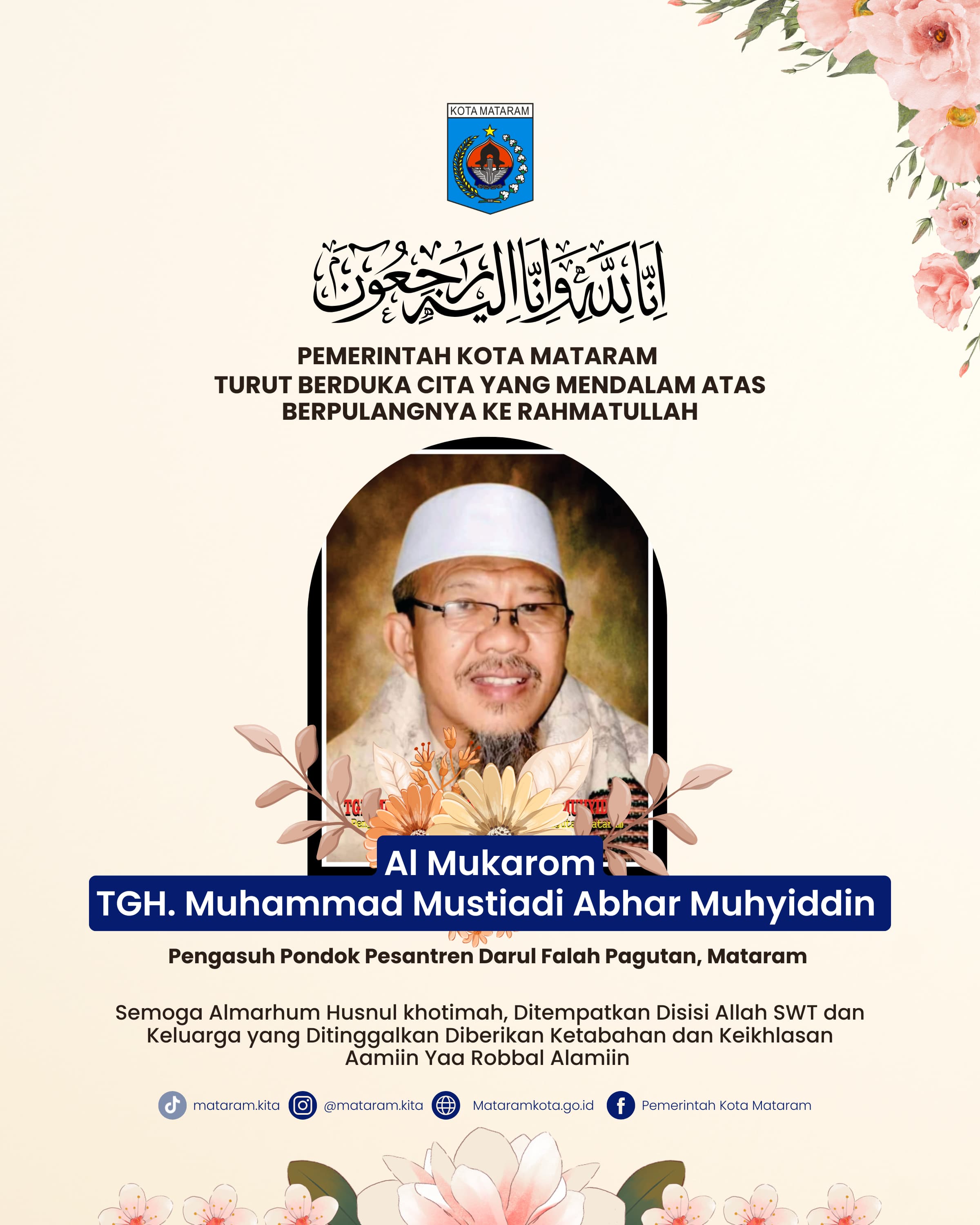 Seluruh jajaran ASN Lingkup Pemerintah Kota Mataram turut Berbela Sungkawa Atas wafatnya Al Mukarom Bapak TGH Muhammad Mustiadi Abhar Mahyiddin