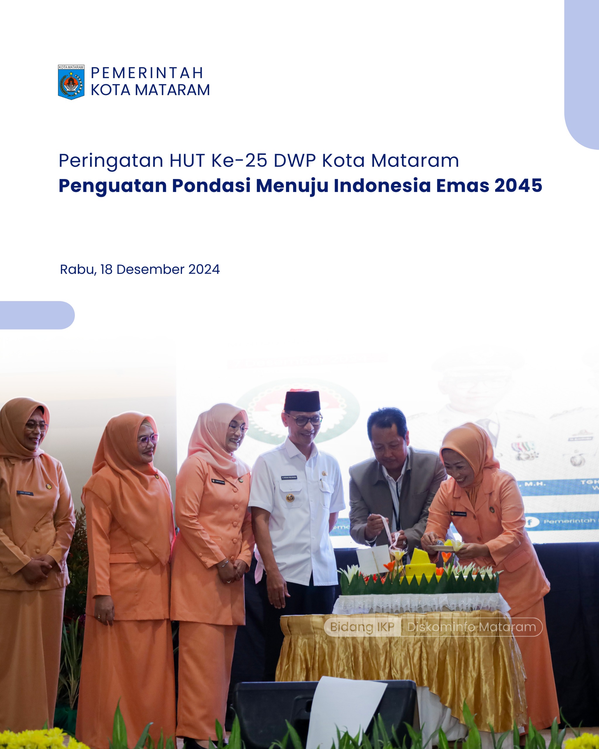 Peringatan HUT ke-25 DWP Kota Mataram: Penguatan Fondasi Menuju Indonesia Emas 2045