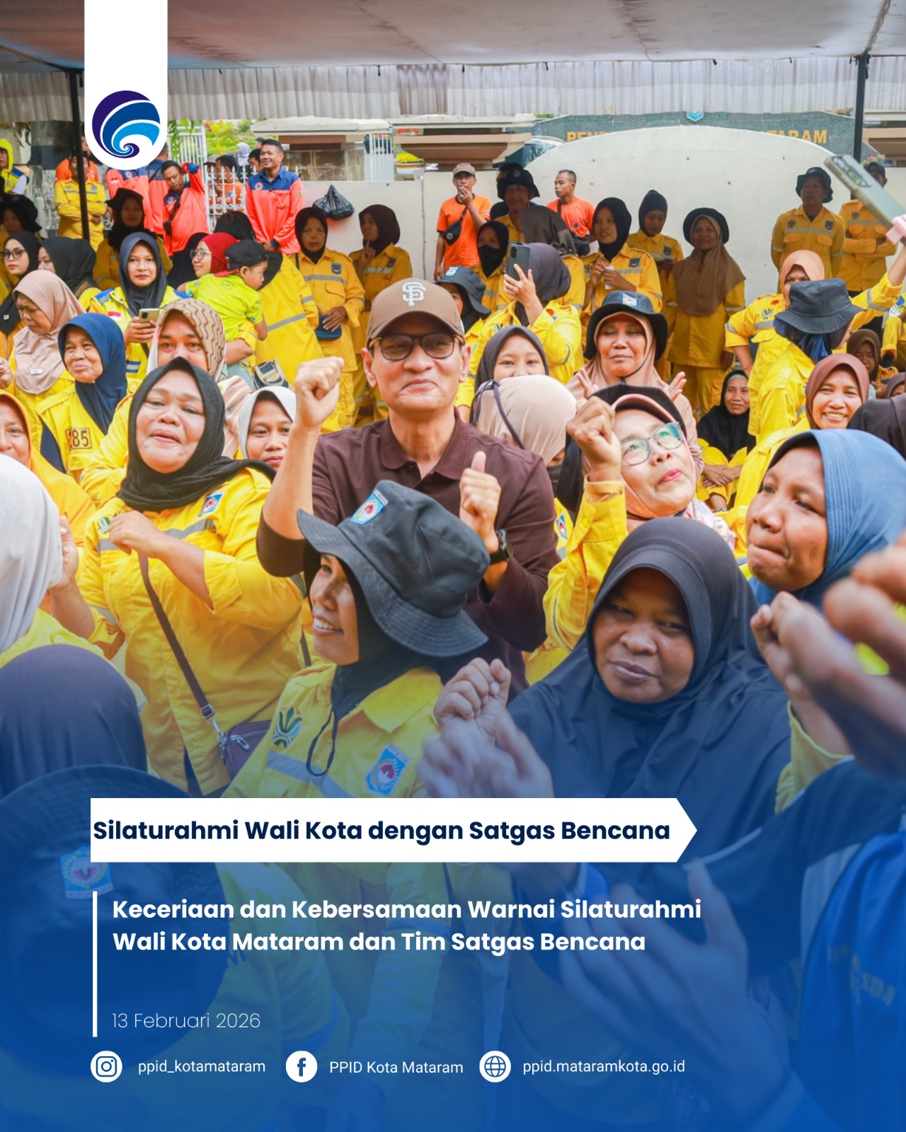 Keceriaan dan Kebersamaan Warnai Silaturahmi Wali Kota Mataram dan Tim Satgas Bencana