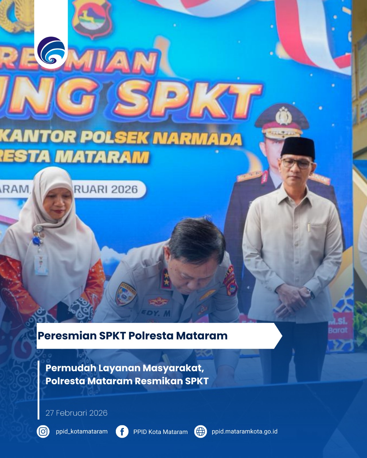 Permudah Layanan Masyarakat, Polresta Mataram Resmikan SPKT