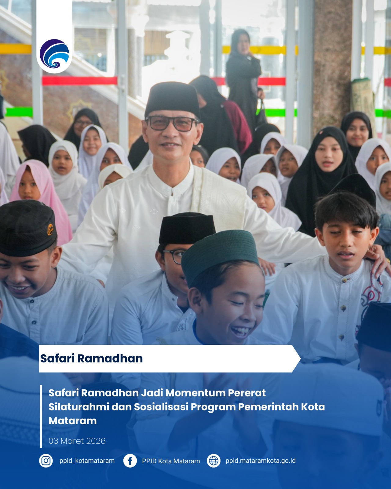 Safari Ramadhan Jadi Momentum Pererat Silaturahmi dan Sosialisasi Program Pemerintah Kota Mataram