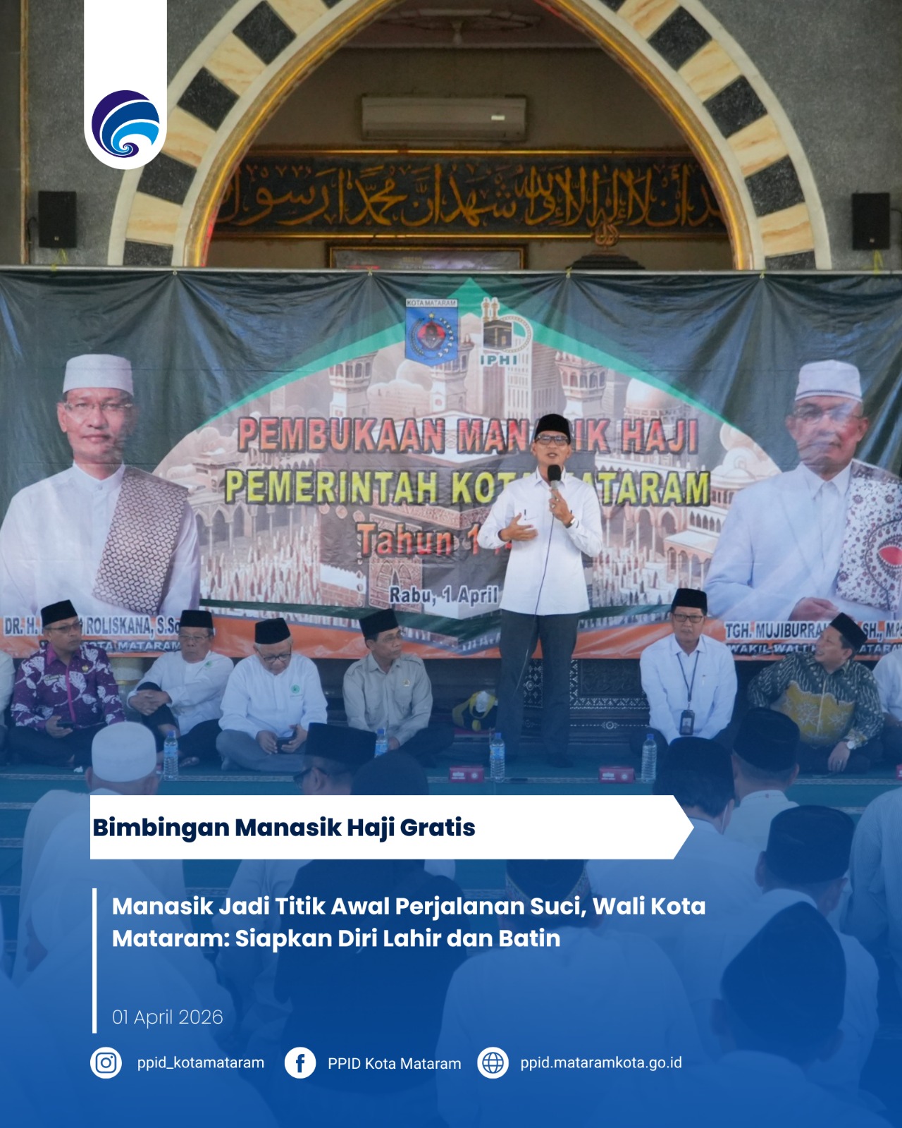 Manasik Jadi Titik Awal Perjalanan Suci, Wali Kota Mataram: Siapkan Diri Lahir dan Batin