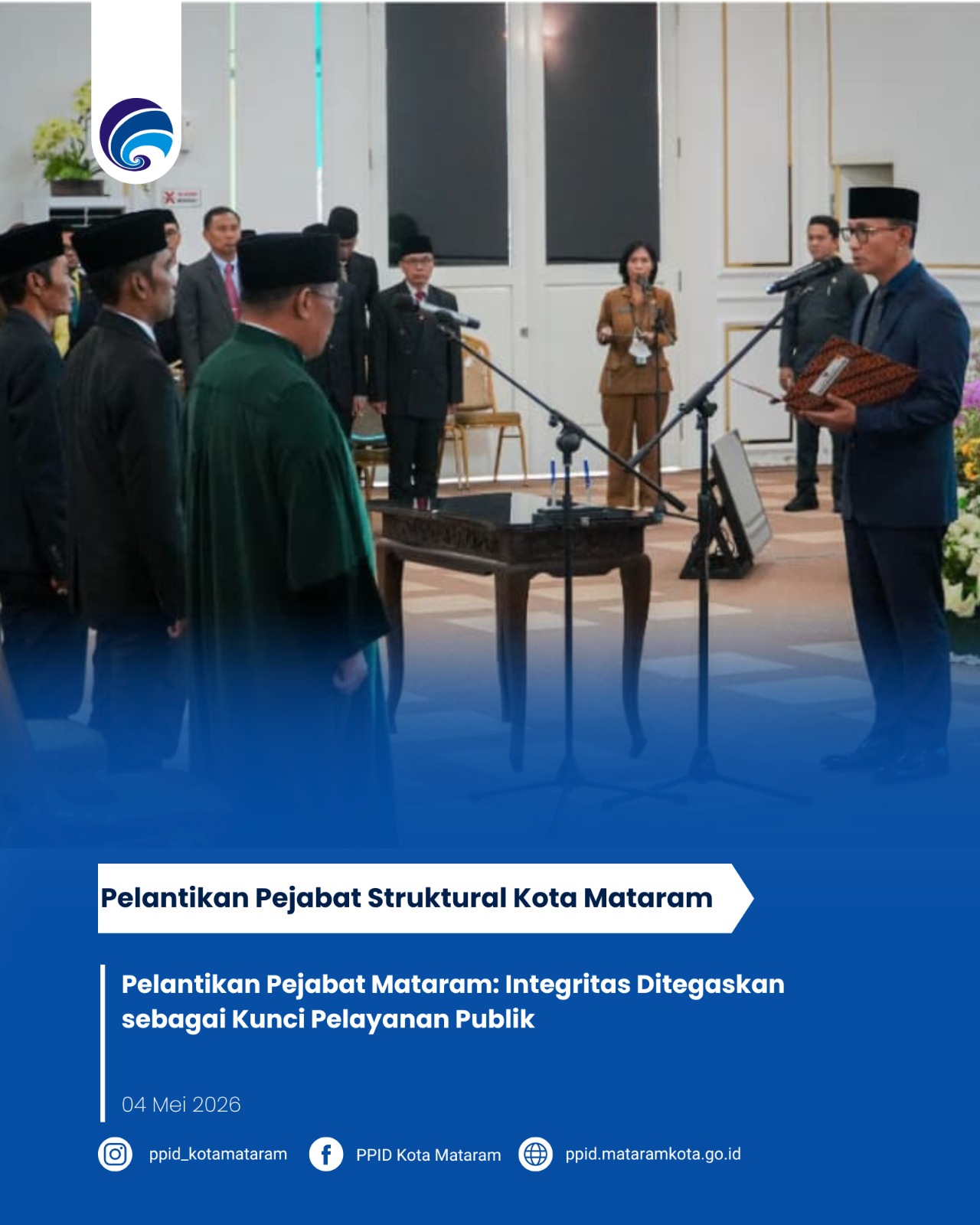 Pelantikan Pejabat Mataram: Integritas Ditegaskan sebagai Kunci Pelayanan Publik
