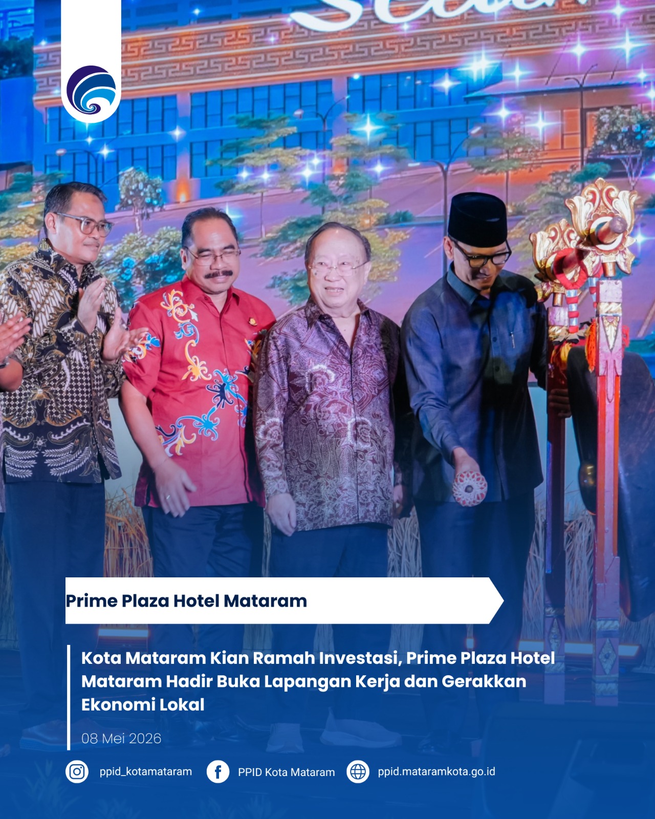 Kota Mataram Kian Ramah Investasi, Prime Plaza Hotel Mataram Hadir Buka Lapangan Kerja dan Gerakkan Ekonomi Lokal