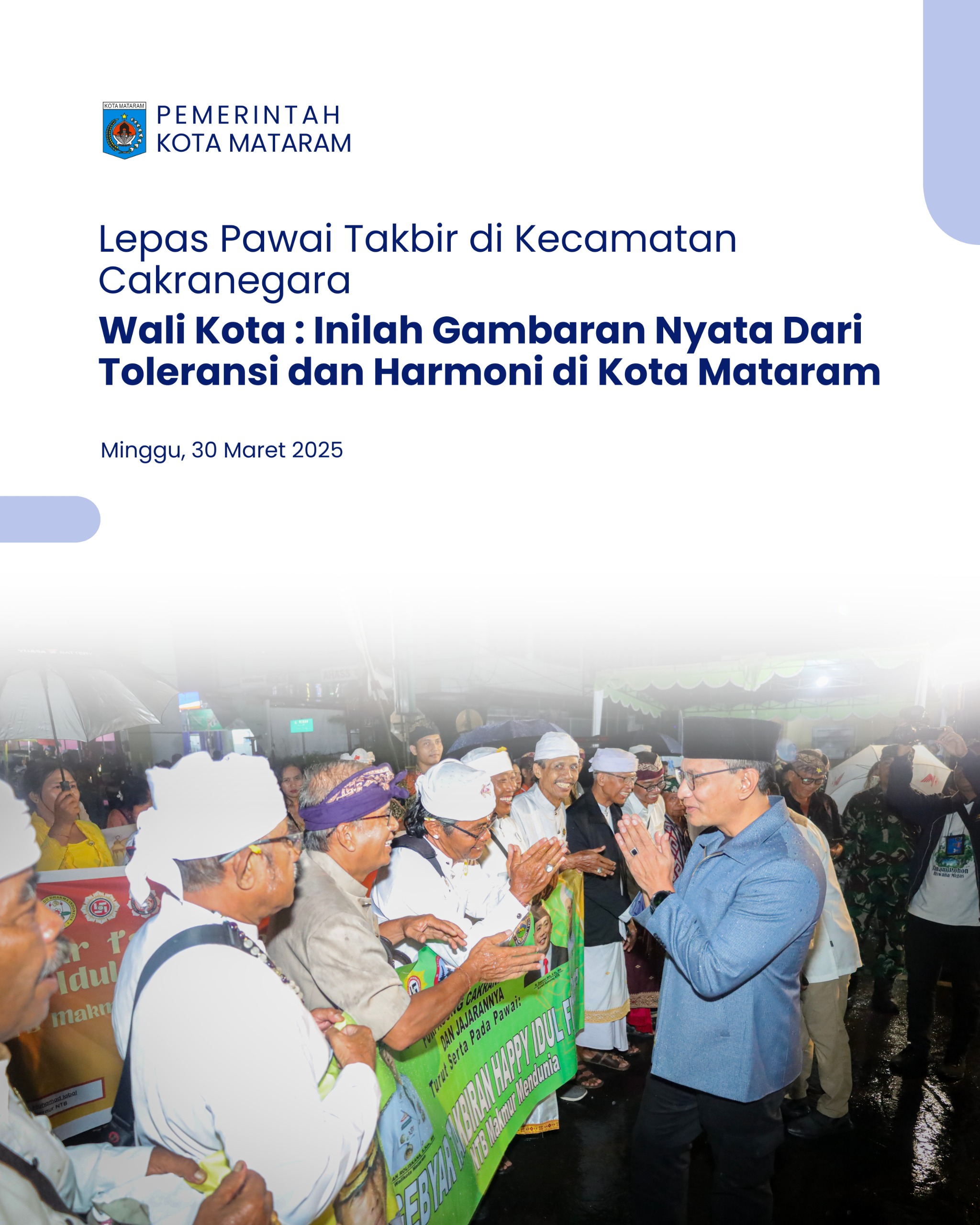 Lepas Pawai Takbir di Kecamatan Cakranegara, Wali Kota : Inilah Gambaran Nyata Dari Toleransi dan Harmoni Di Kota Mataram