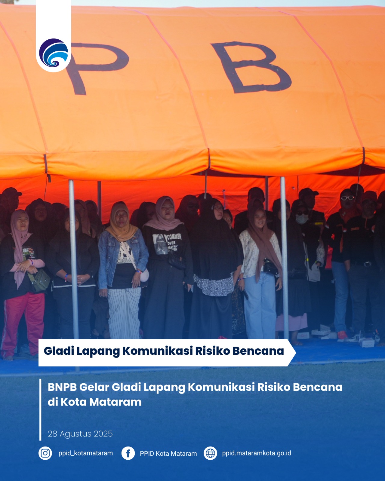 BNPB Gelar Gladi Lapang Komunikasi Risiko Bencana di Kota Mataram
