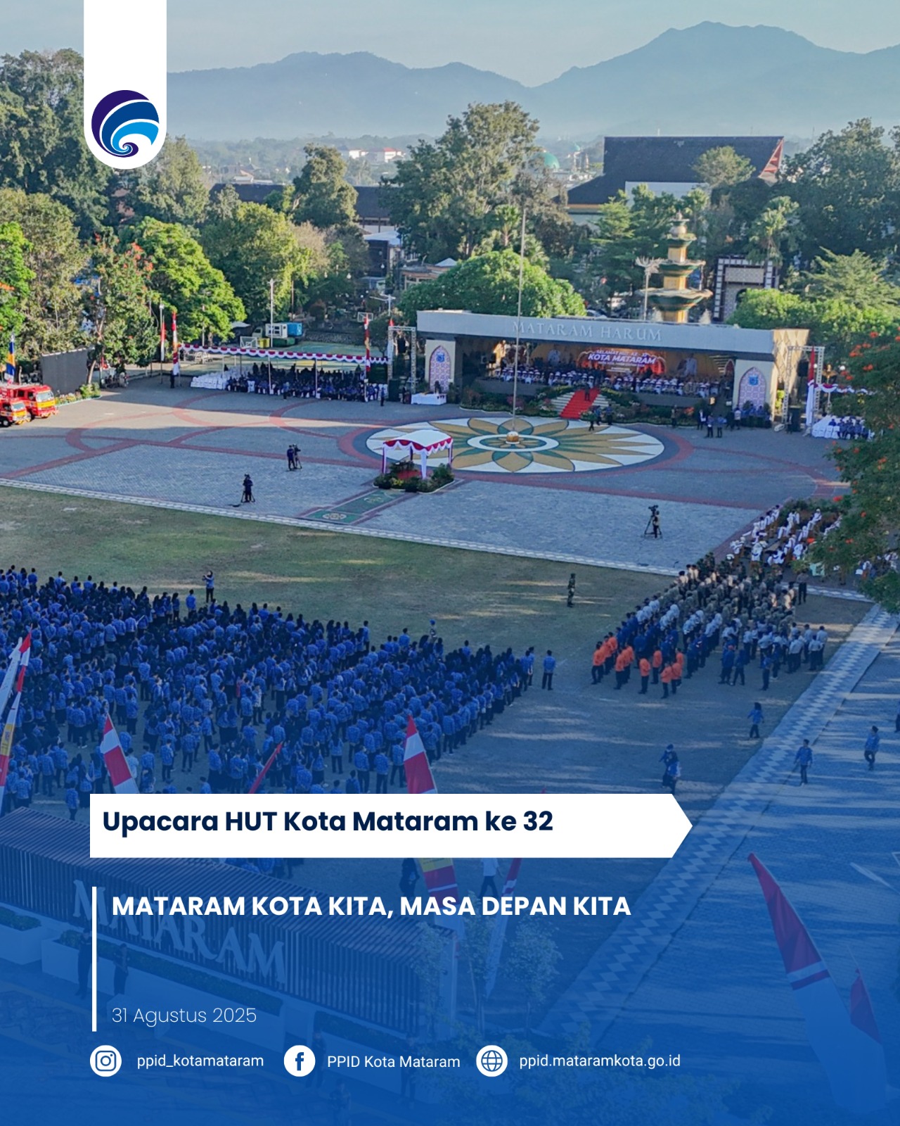 MATARAM KOTA KITA, MASA DEPAN KITA
