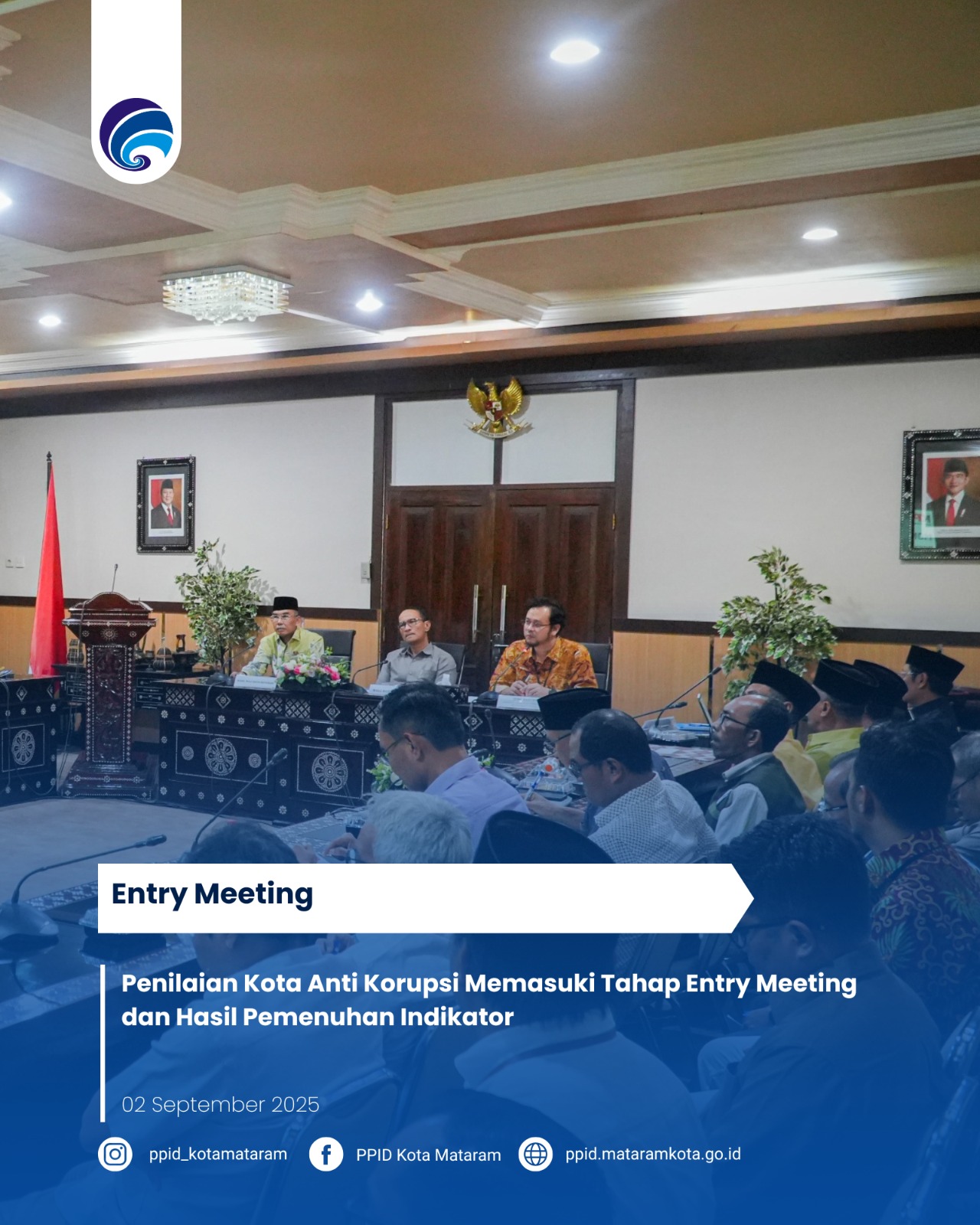 Penilaian Kota Anti Korupsi Memasuki Tahap Entry Meeting dan Hasil Pemenuhan Indikator