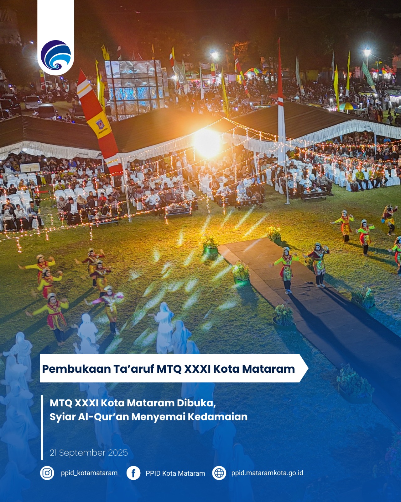 MTQ XXXI Kota Mataram Dibuka, Syiar Al-Qur’an Menyemai Kedamaian