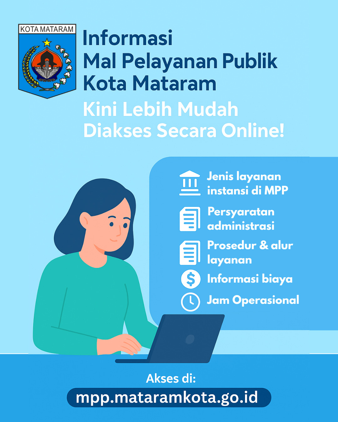 Website Mal Pelayanan Publik Kota Mataram hadir untuk memberikan kemudahan bagi masyarakat 