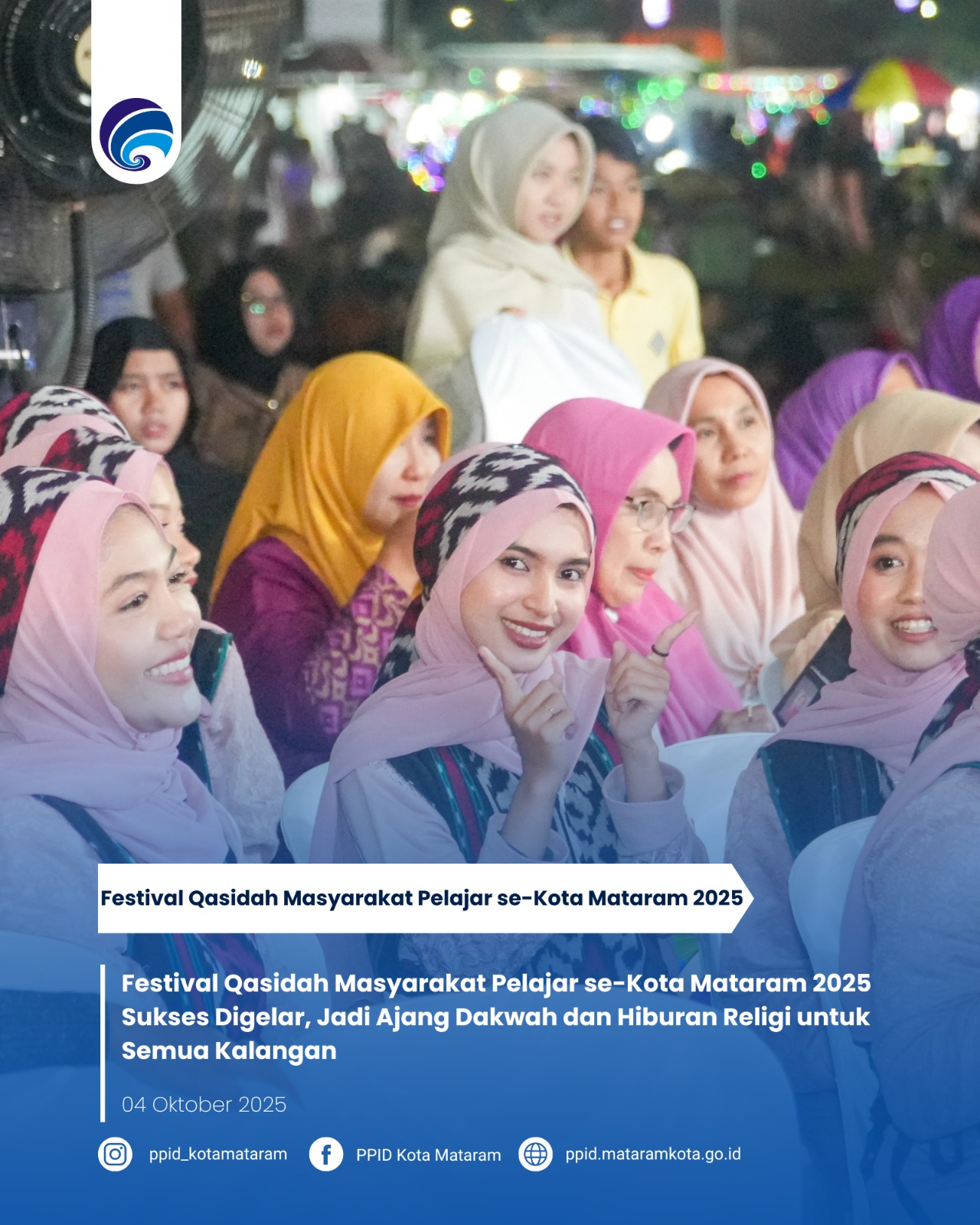 Festival Qasidah Masyarakat Pelajar se-Kota Mataram 2025 Sukses Digelar, Jadi Ajang Dakwah dan Hiburan Religi untuk Semua Kalangan