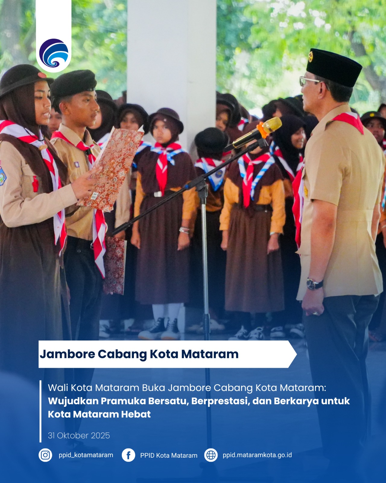 Wali Kota Mataram Buka Jambore Cabang Kota Mataram:  Wujudkan Pramuka Bersatu, Berprestasi, dan Berkarya untuk Kota Mataram Hebat