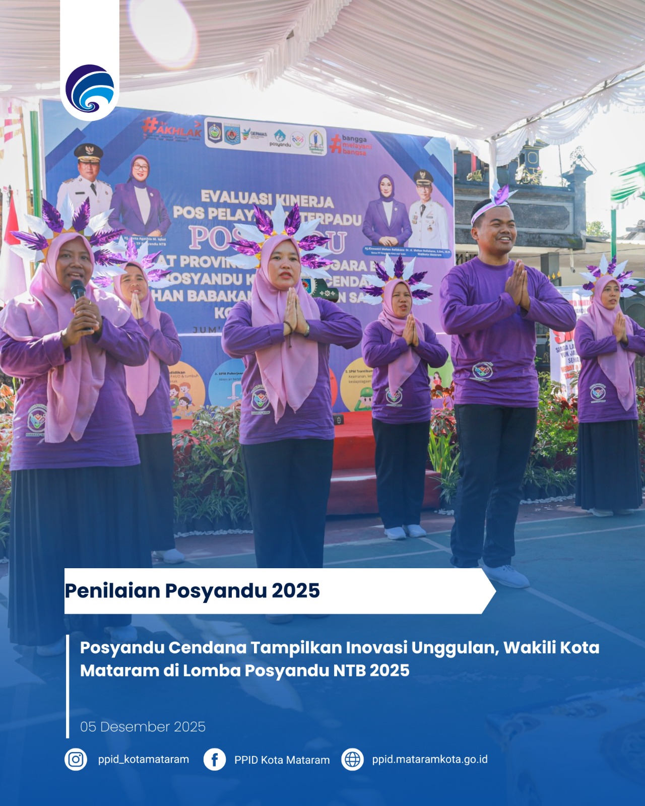 Posyandu Cendana Tampilkan Inovasi Unggulan, Wakili Kota Mataram di Lomba Posyandu NTB 2025