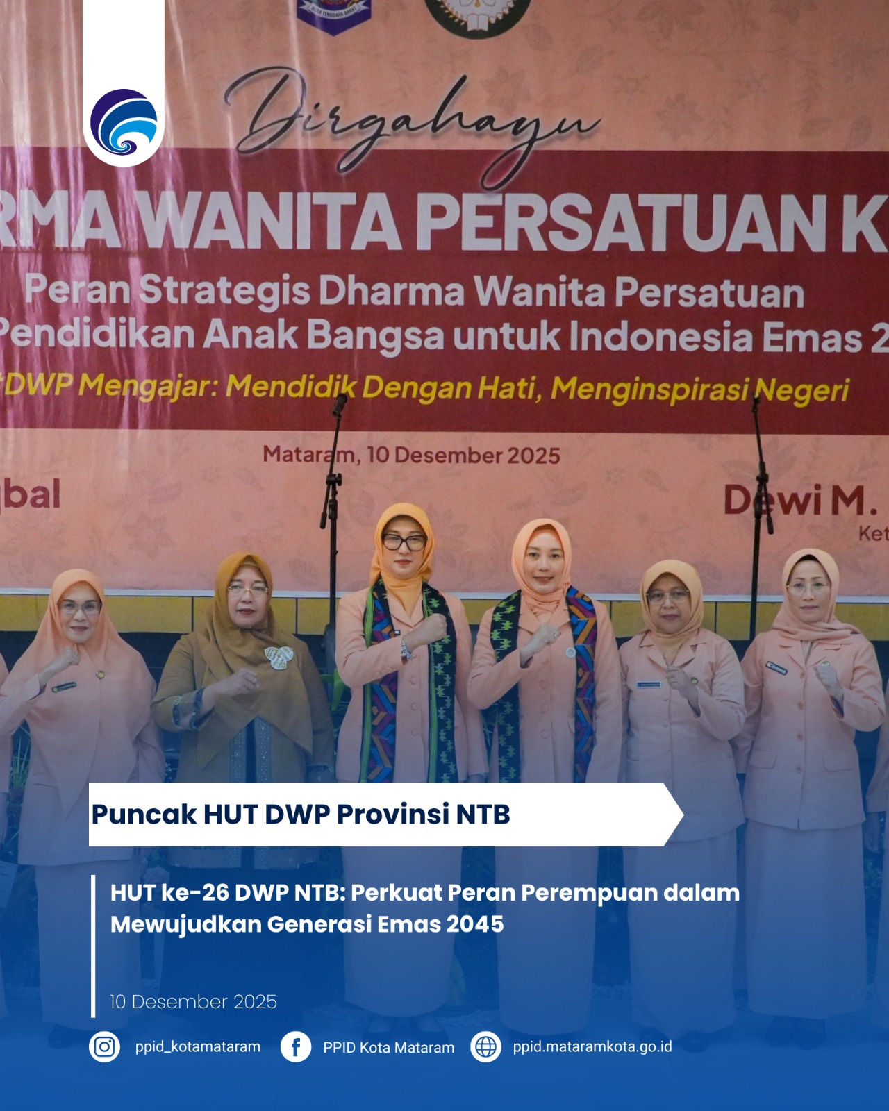 HUT ke-26 DWP NTB: Perkuat Peran Perempuan dalam Mewujudkan Generasi Emas 2045
