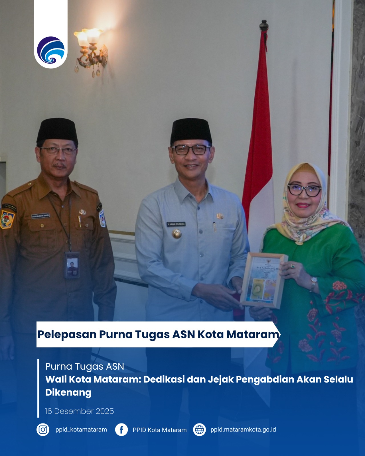 Purna Tugas ASN, Wali Kota Mataram: Dedikasi dan Jejak Pengabdian Akan Selalu Dikenang