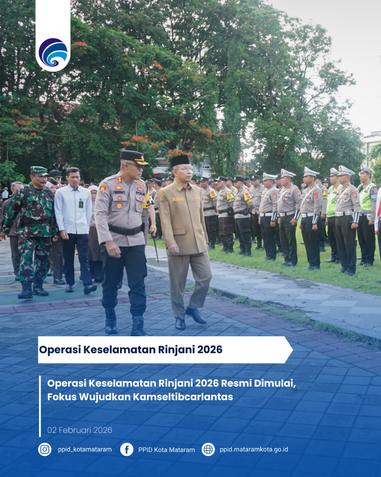 Operasi Keselamatan Rinjani 2026 Resmi Dimulai, Fokus Wujudkan Kamseltibcarlantas